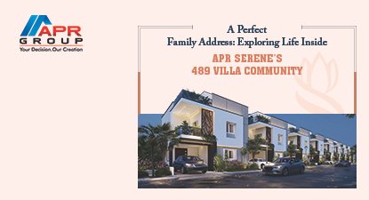 APR Serene 489 Villa Community with 3 and 4 BHK Villas in Patancheru