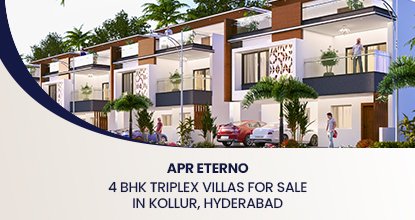 APR Eterno 4 BHK Triplex Villas for Sale in Kollur Hyderabad